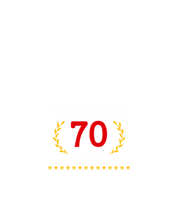 Illegálisnak kellene lennie, hogy valaki 70 évesen ilyen jól nézzen ki minta fekete pólón
