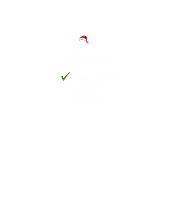 Jó, rossz, hagyjuk... minta fekete pólón
