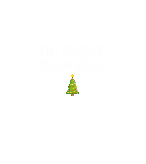 Full ünnepibe vágtam magam minta szürke pólón