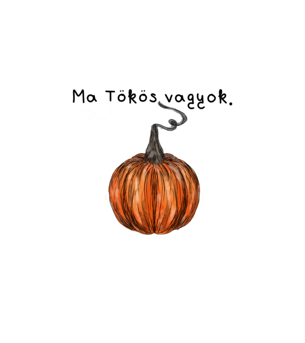 Ma tökös vagyok. minta fehér pólón