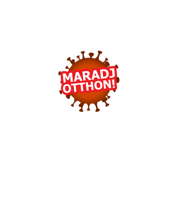 Maradj otthon! minta fehér pólón