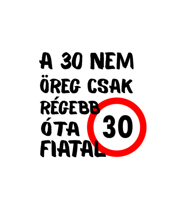 30 éves minta fehér pólón