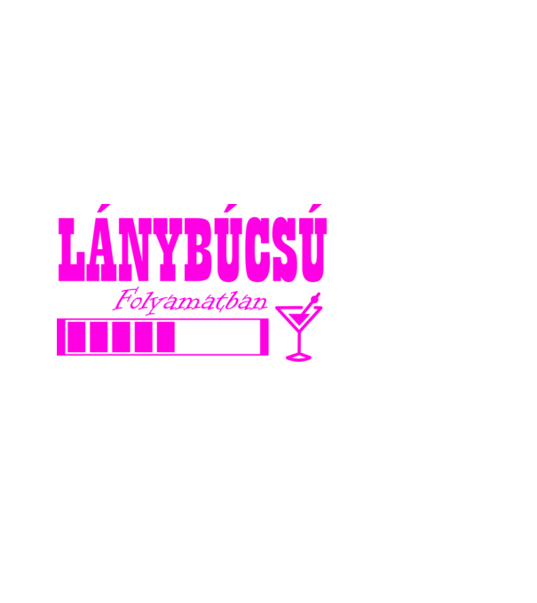 Lánybúcsú folyamatban  minta fehér pólón