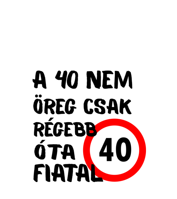 40 éves minta fehér pólón