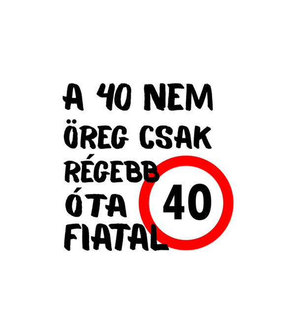 40 éves minta fehér pólón
