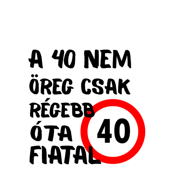 40 éves minta fehér pólón