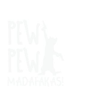 Pew Pew Madafakas!  minta fekete pólón