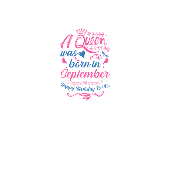 A queen was born in September happy birthday to me-01 minta fekete pólón