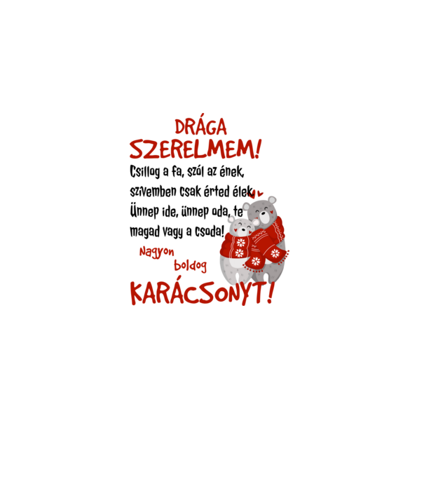 Boldog karácsonyt szerelmem minta fehér pólón