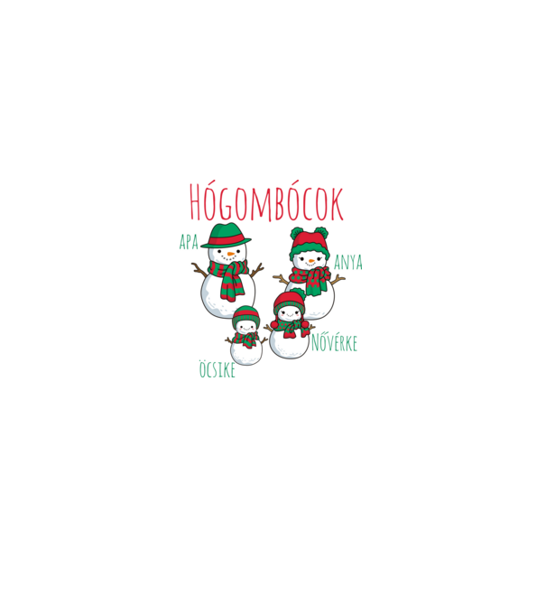 Hógombócok - apa, anya, öcsike, nővérke minta fehér pólón