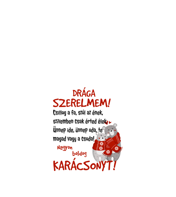 Boldog karácsonyt szerelmem minta fehér pólón