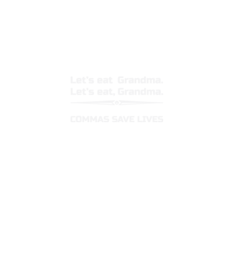 Let's eat Grandma minta fekete pólón