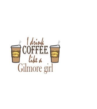 Gilmore Girls - I drink coffee minta világoskék pólón
