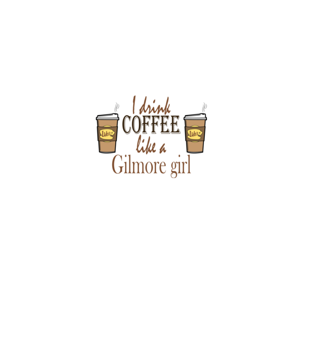 Gilmore Girls - I drink coffee minta fehér pólón