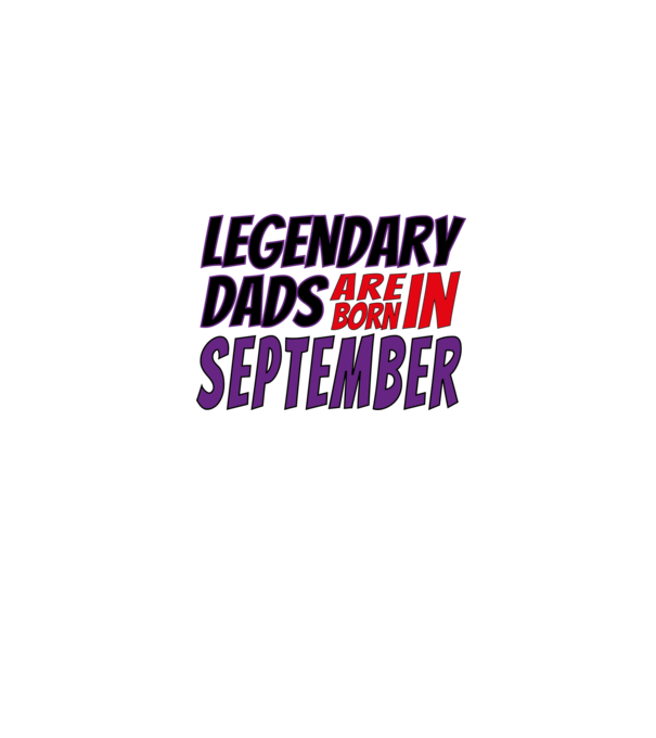 Legendary Dads are born in September minta szürke pólón