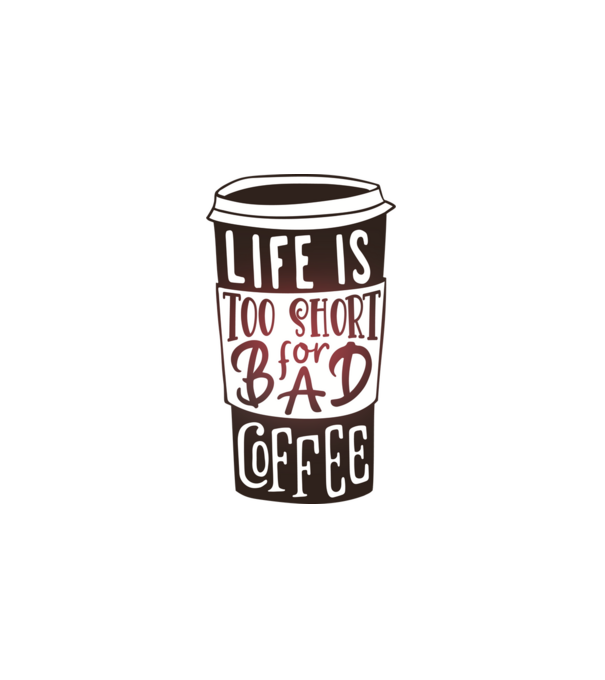 Life is too short for bad coffee minta fehér pólón