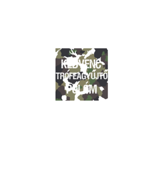 kedvenc trófeagyűjtő pólóm minta fekete pólón