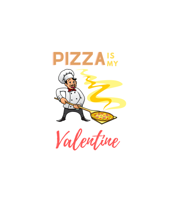 PIZZA Is my valentine minta fehér pólón
