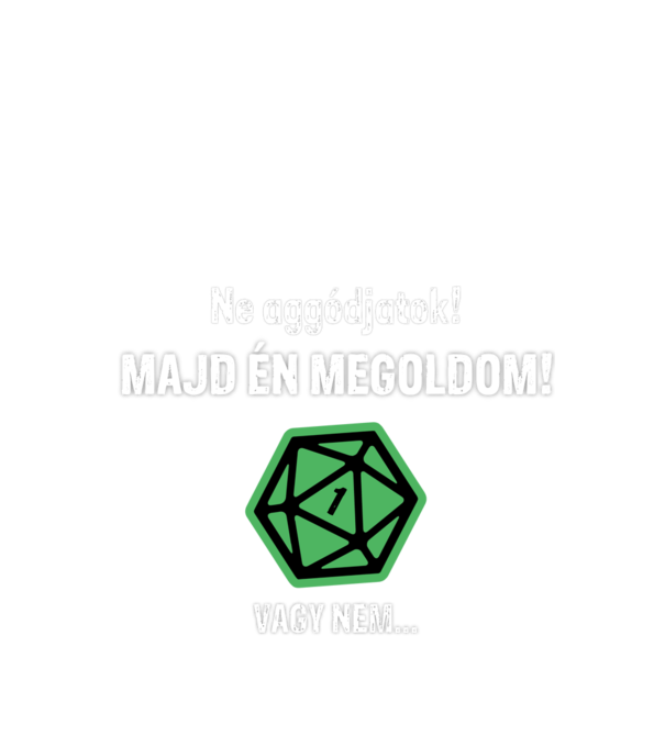 Majd én megoldom minta fekete pólón