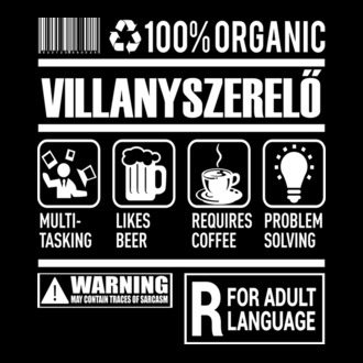 100 százalék Organic VILLANYSZERELŐ póló minta