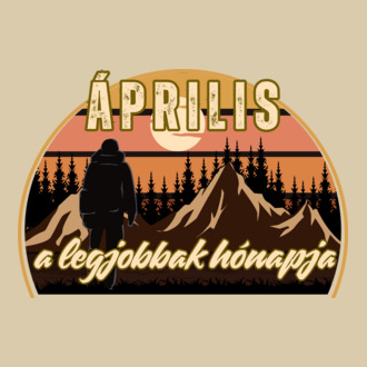 Április a legjobbak hónapja  póló minta