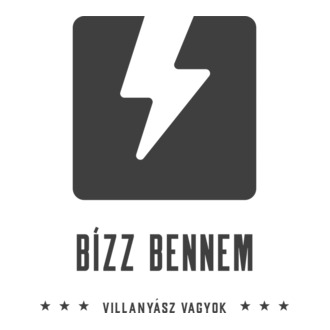Bízz bennem villanyász vagyok póló minta