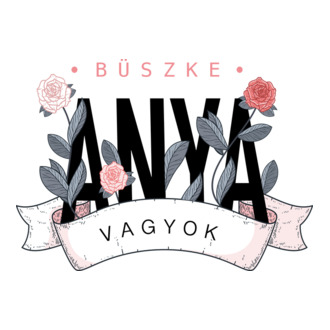 Büszke anya vagyok póló minta