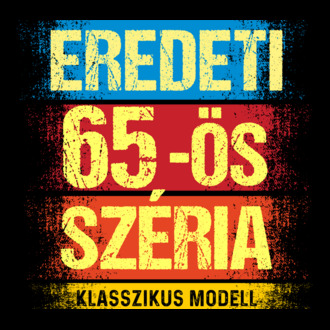 EREDEDI 65-ÖS SZÉRIA KLASSZKUS MODELL, RETRO SZÜLETÉSNAP póló minta