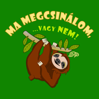 Ma Megcsinálja Lajhár póló minta