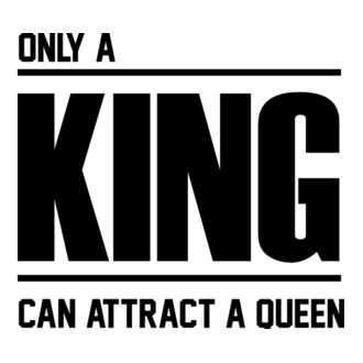 Only a king can attract a queen póló minta