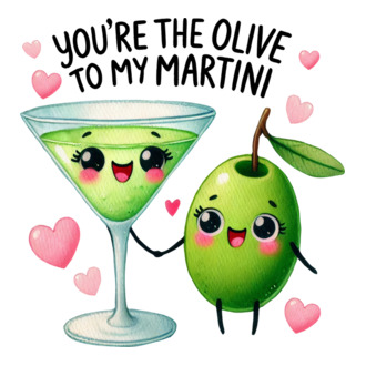 You are the olive to my martini póló minta
