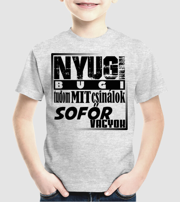 nyugi sofőr minta szürke pólón