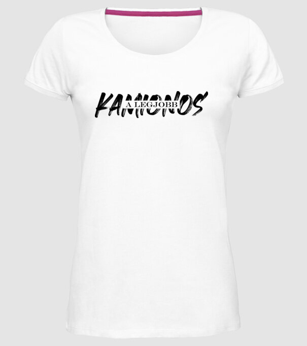 Kamionos a legjobb.pn minta fehér pólón