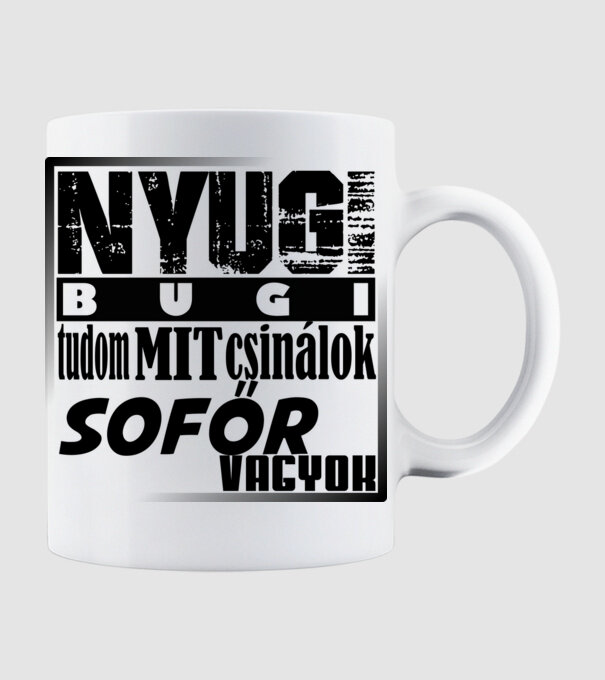 nyugi sofőr minta fehér pólón