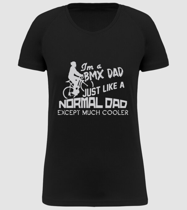 Im a BMX dad just like a normal dad except much cooler minta fekete pólón