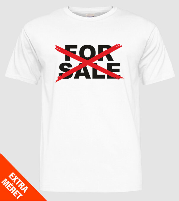 Not For Sale minta fehér pólón