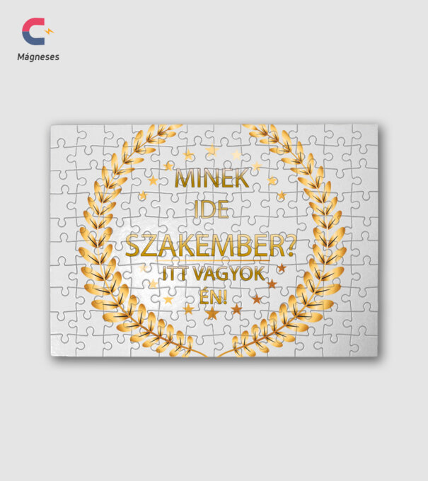 Minek ide szakember? Itt vagyok én! minta fehér pólón