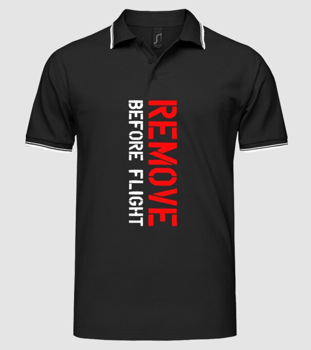 Remove Before Flight minta fekete pólón