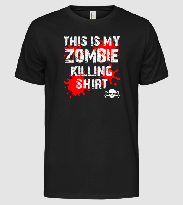 Zombie killing shirt minta fekete pólón