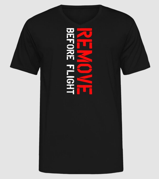 Remove Before Flight minta fekete pólón
