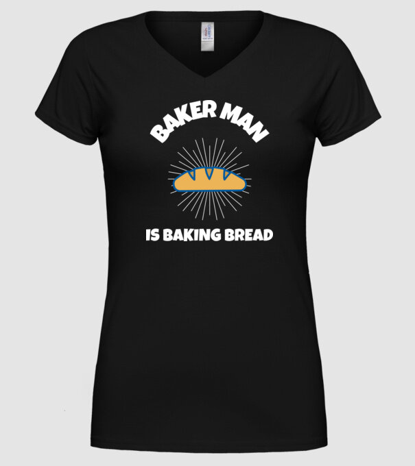 BAKER MAN IS BAKING BREAD minta fekete pólón