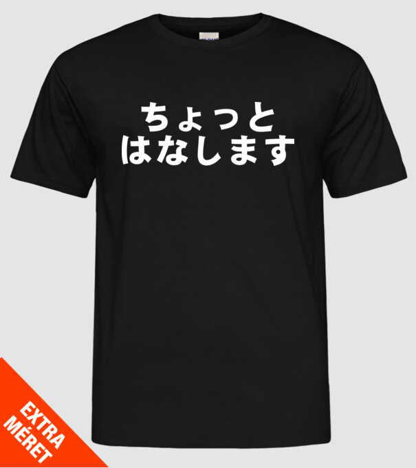 Kicsit beszélek japánul - chotto hanashimasu minta fekete pólón