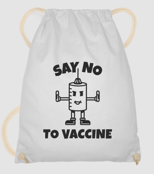 SAY NO TO VACCINE minta fehér pólón