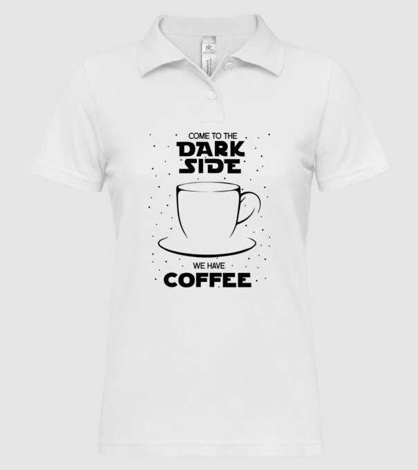 Come to the dark side minta fehér pólón