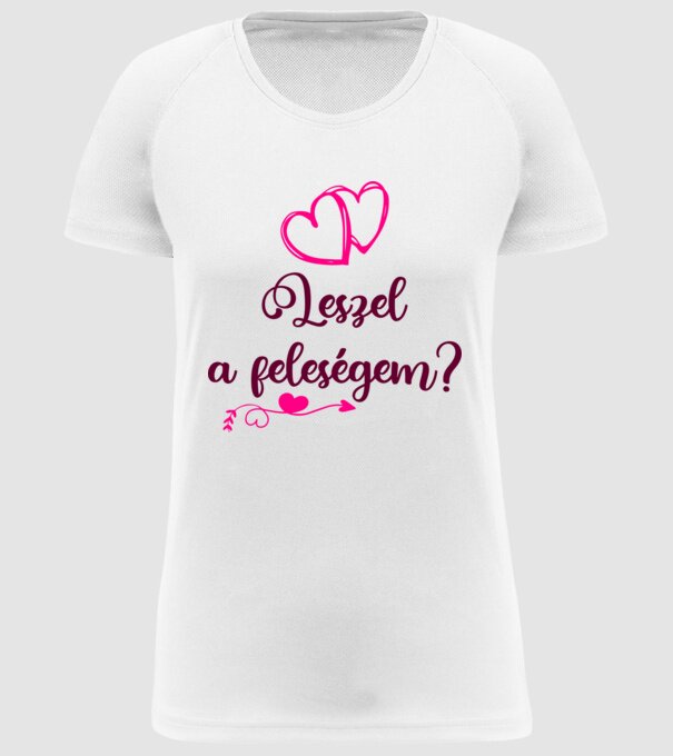 Leszel a feleségem? minta fehér pólón
