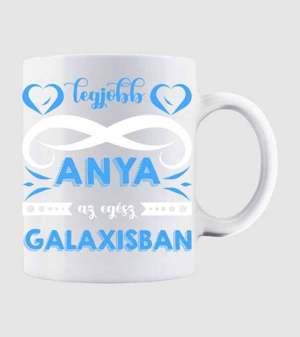 Legjobb anya az egész galaxisban minta fehér pólón