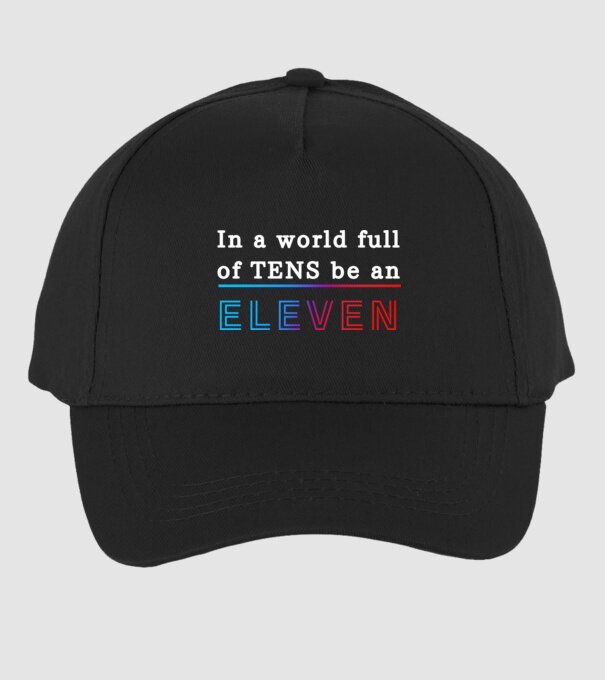 Stranger Things - In a world full of TENS be an ELEVEN 21 minta fekete pólón