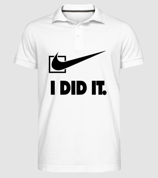 I did it minta fehér pólón
