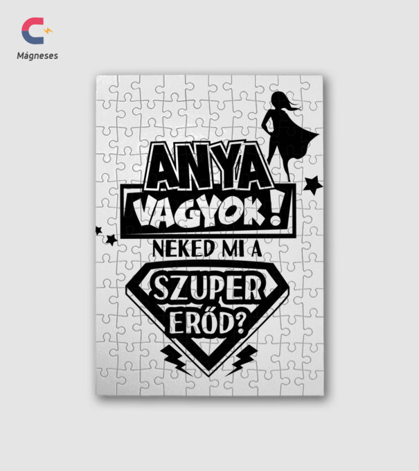 Anya vagyok neked mi a szuper erőd? minta fehér pólón