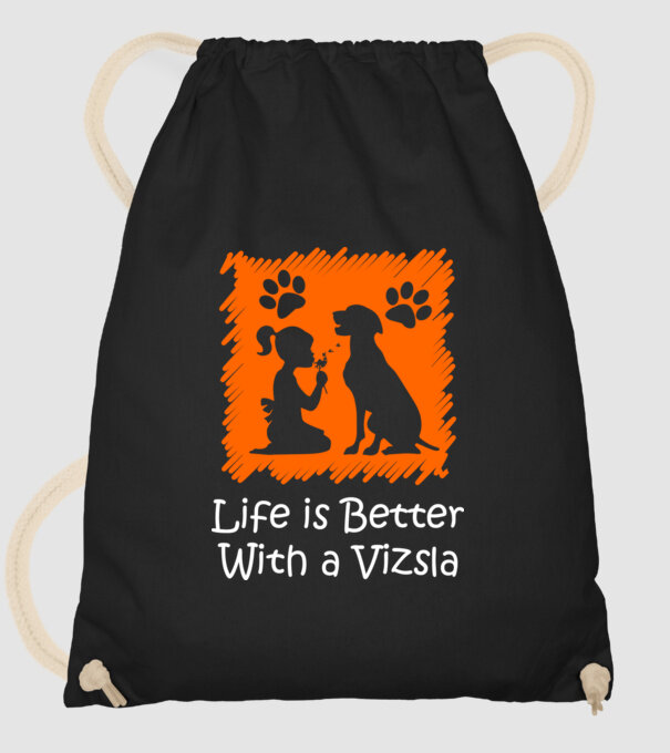 Life is better with a Vizsla minta fekete pólón